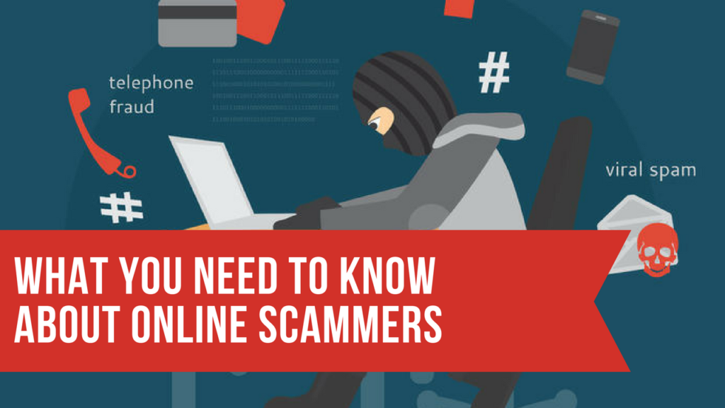 What-you-need-to-know-about-online-scammers